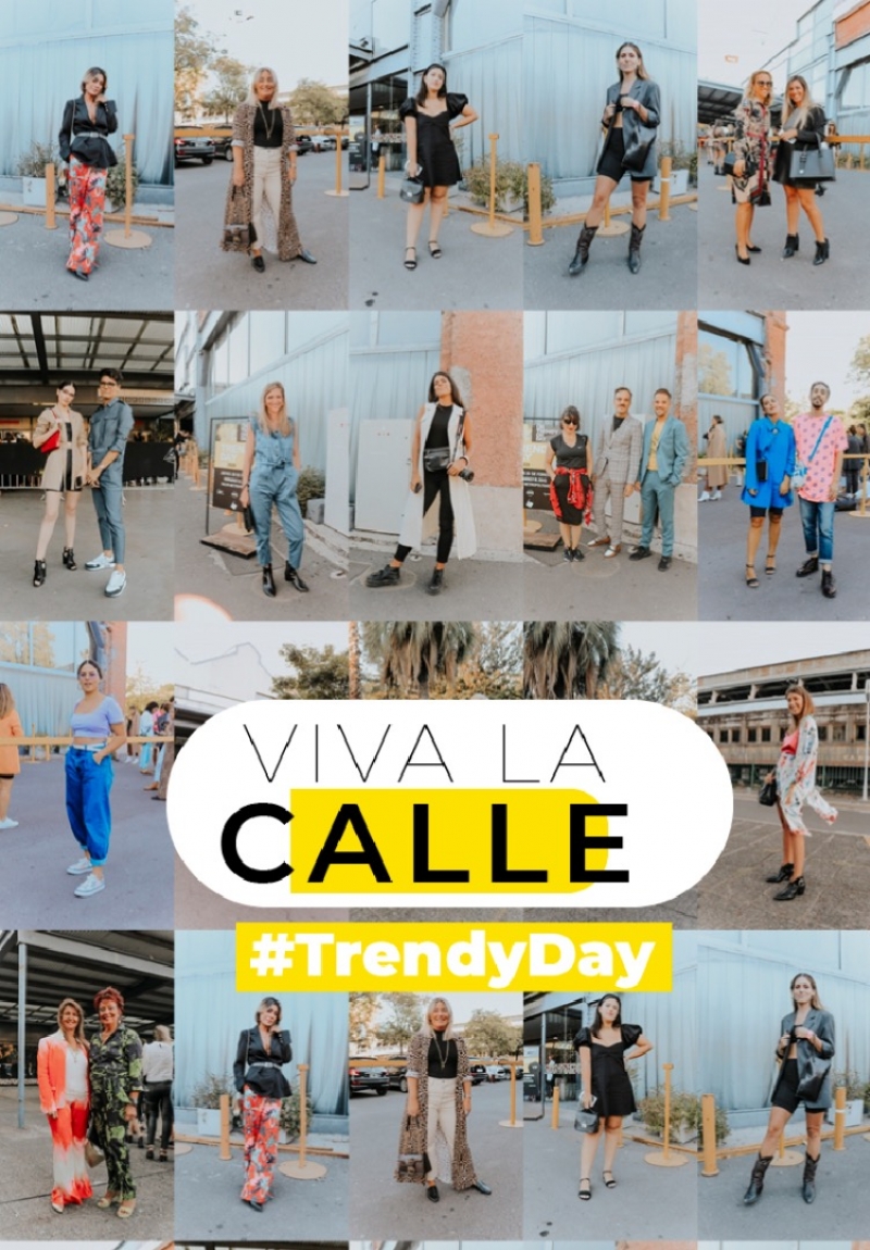 VIVA LA CALLE: TRENDY DAY